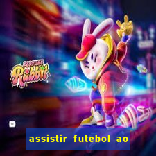 assistir futebol ao vivo sem virus